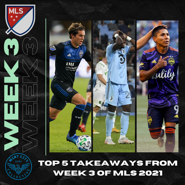 Top 5 Takeaways from MLS Week 3