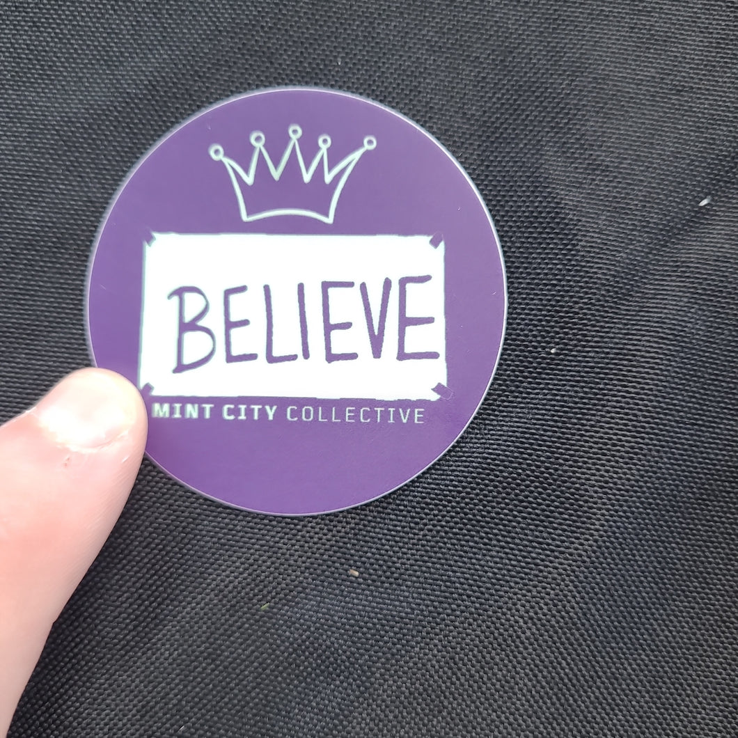 Purple Believe Sticker